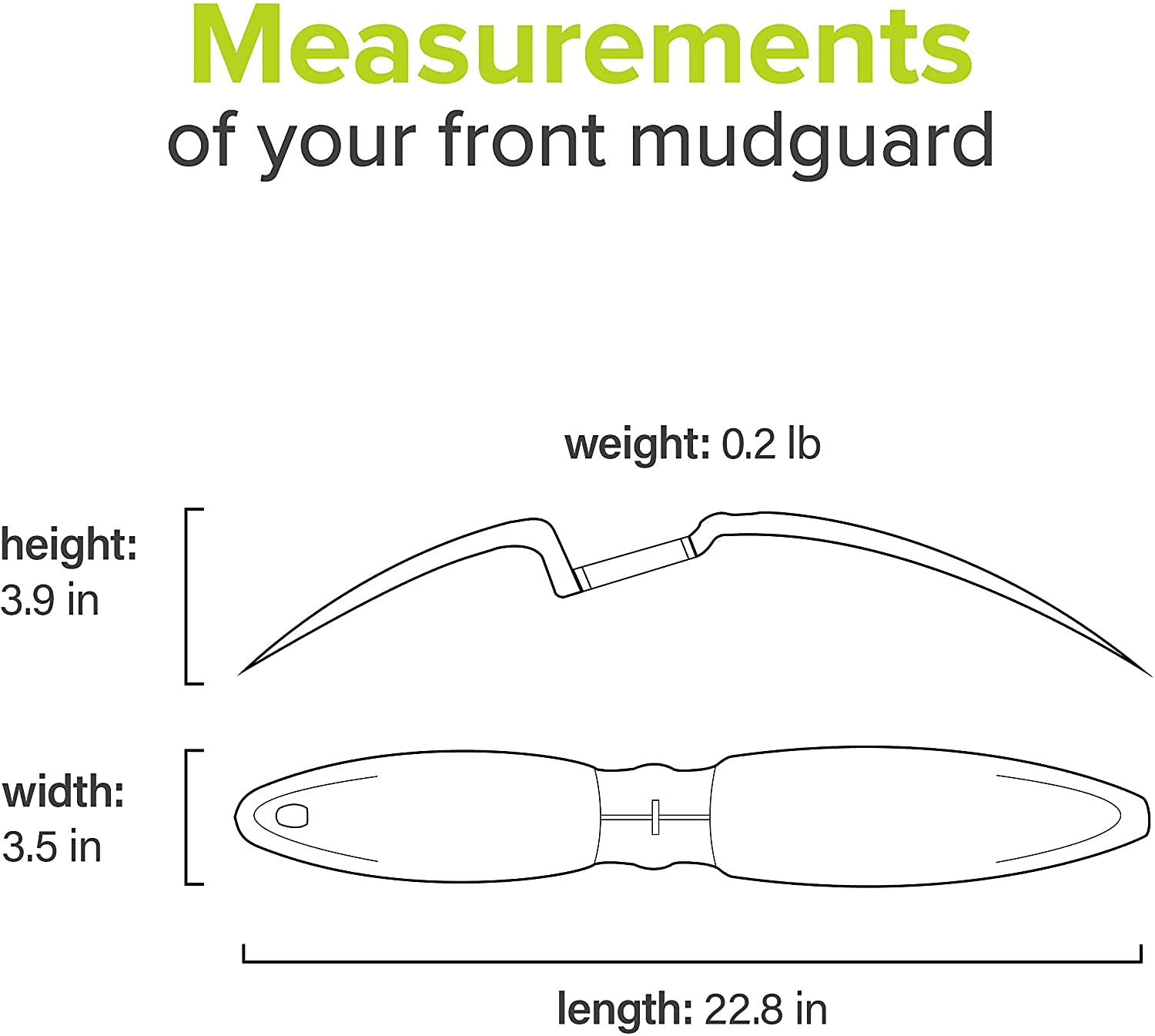 Front mudguard measurement chart showing 22.8 inch length, 3.5 inch width, 3.9 inch height, and 0.2 lb weight.
