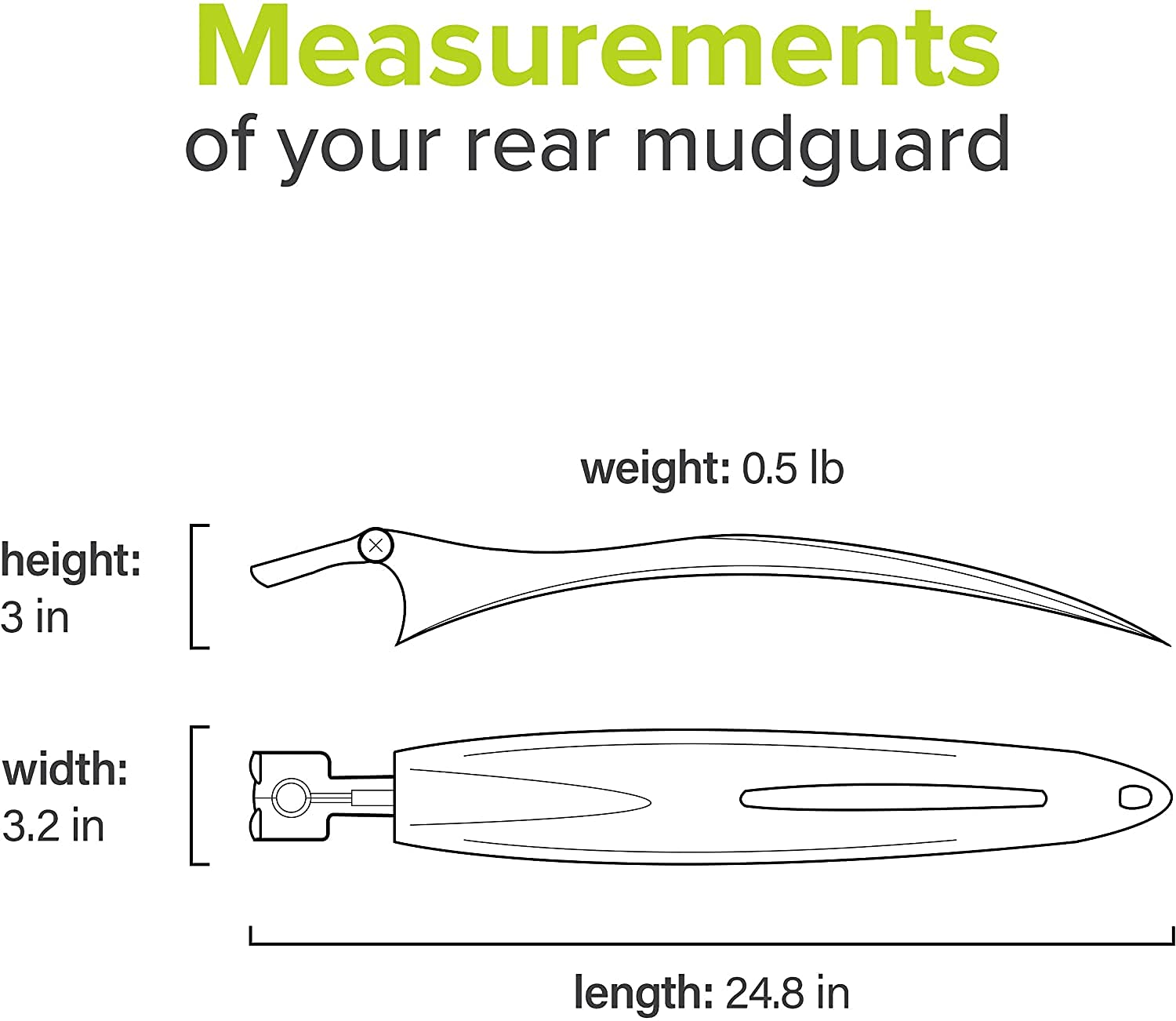 Rear mudguard measurement chart showing 24.8 inch length, 3.2 inch width, 3 inch height, and 0.5 lb weight.
