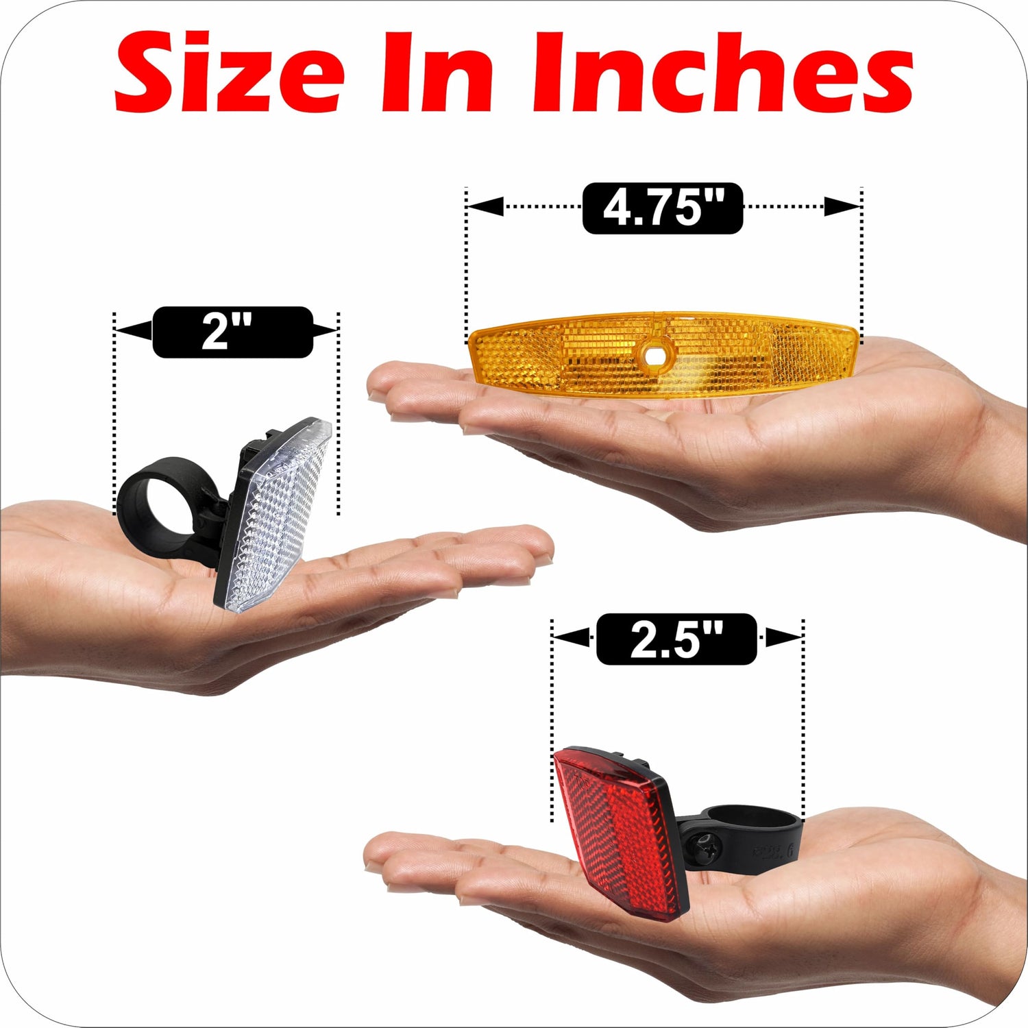 Reflector size comparison of white, red, and orange bicycle lights placed on hands with measurements in inches on a white background.
